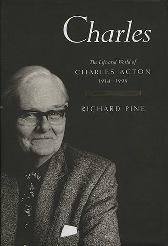 Charles: The Life and World of Charles Acton