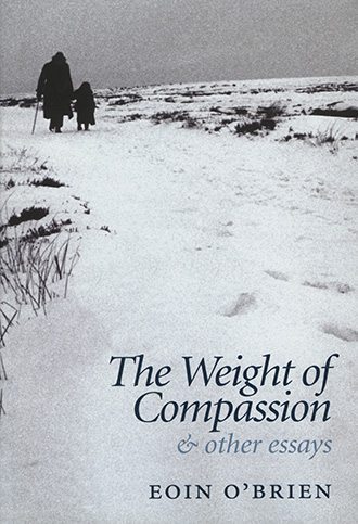 The Weight of Compassion and Other Essays