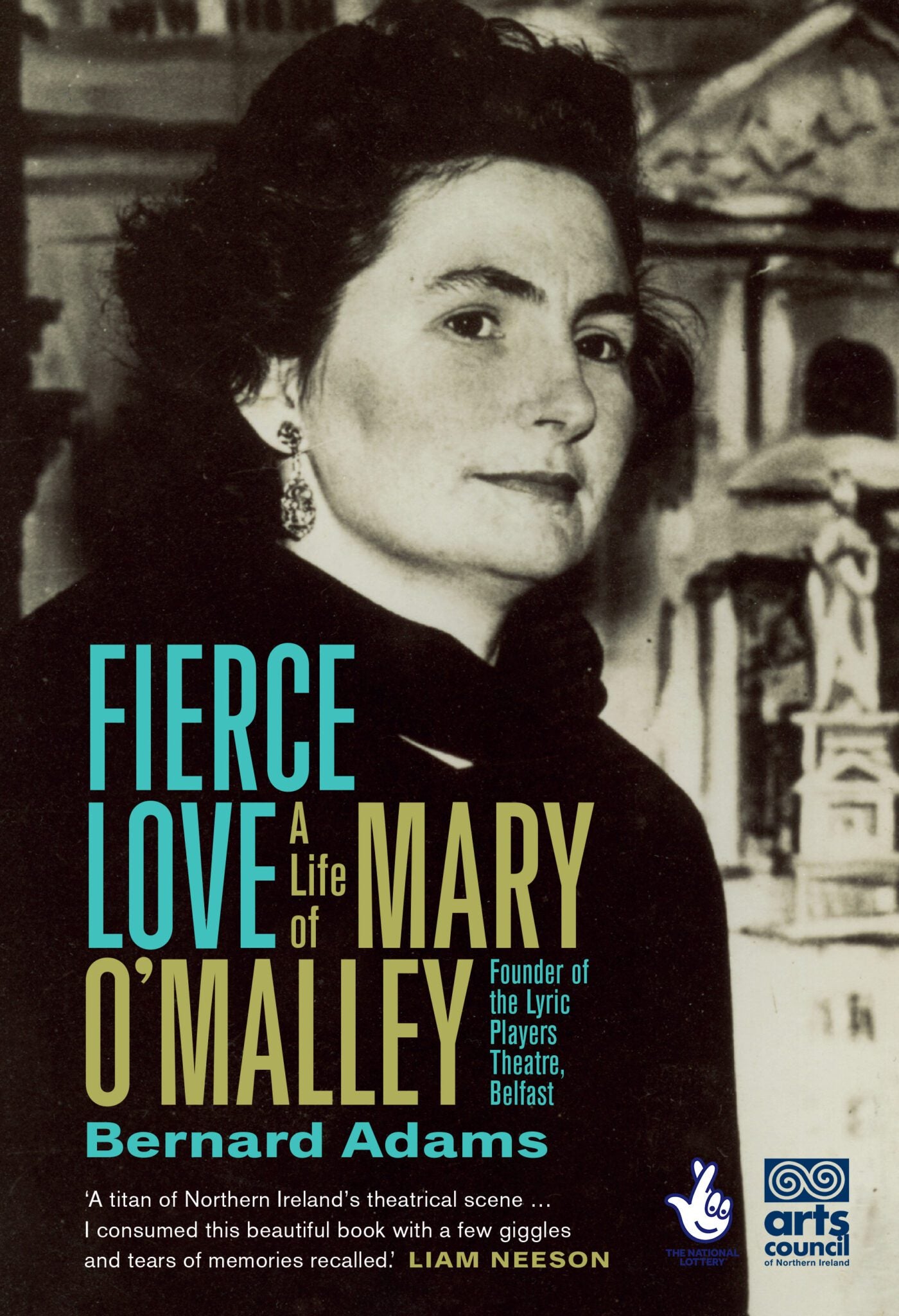 Fierce Love: A Life of Mary O'Malley