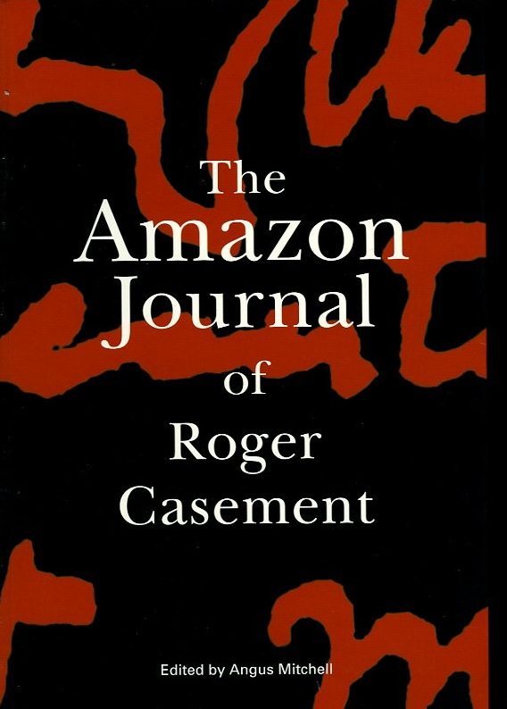 The Amazon Journal of Roger Casement