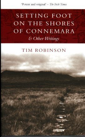 Setting Foot on the Shores of Connemara and Other Writings